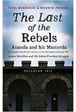 The Last of the Rebels: Ananda and his Masterda